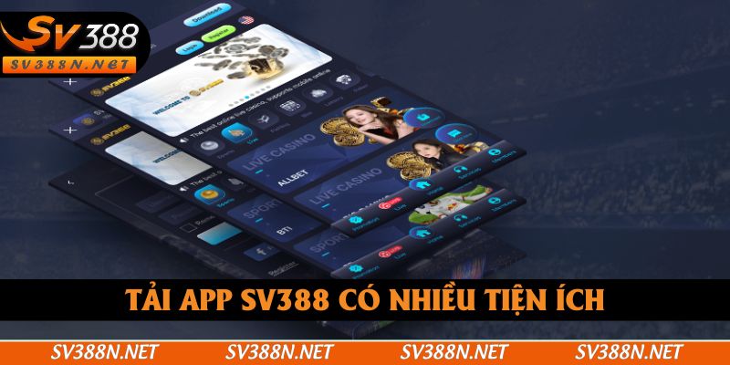 Tải app SV388 có nhiều tiện ích Tải app SV388 có nhiều tiện ích